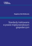 Standardy traktowania w prawie międzynarodowym gospodarczym