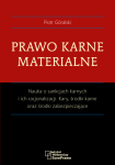 Prawo karne materialne. Nauka o sankcjach karnych i ich racjonalizacji. Kary, środki karne oraz środki zabezpieczające